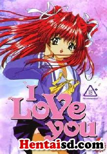 I Love You